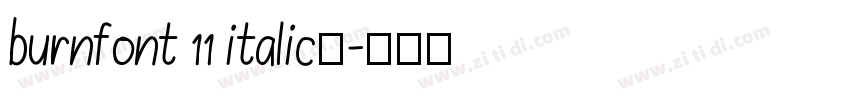 burnfont 11 italic激字体转换